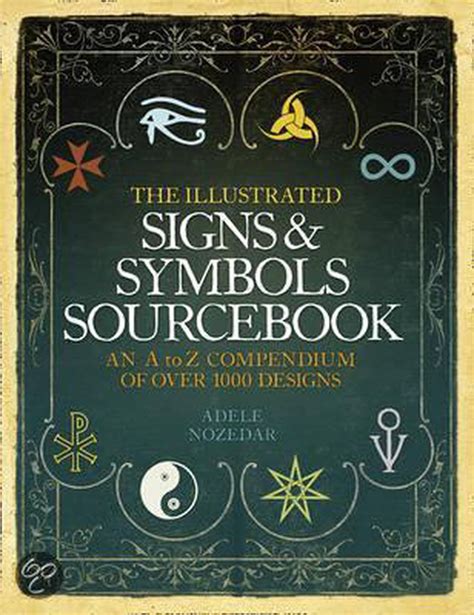 Read Online The Illustrated Signs And Symbols Sourcebook 