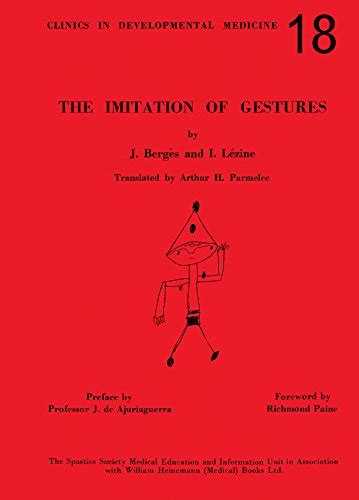 Download The Imitation Of Gestures A Technique For Studying The Body Schema And Praxis Of Children Three To Six Years Of Age Ir Egrave Ne L Eacute Zine 