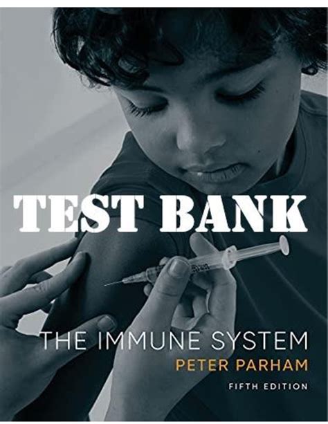 Full Download The Immune System Peter Parham Test Bank Ciiltd 