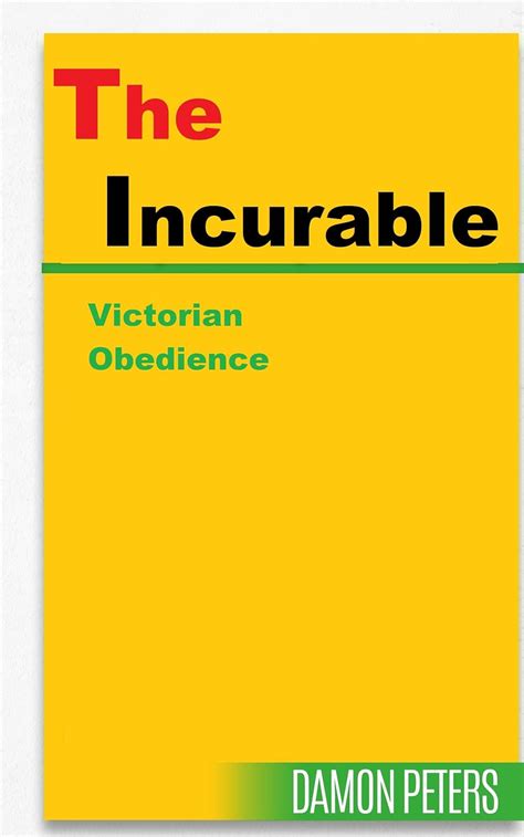 Full Download The Incurable Victorian Obedience 