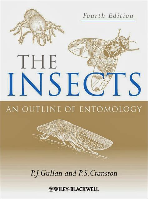 Read Online The Insects An Outline Of Entomology 4Th Edition Gullan Pdfinsect Entomology 