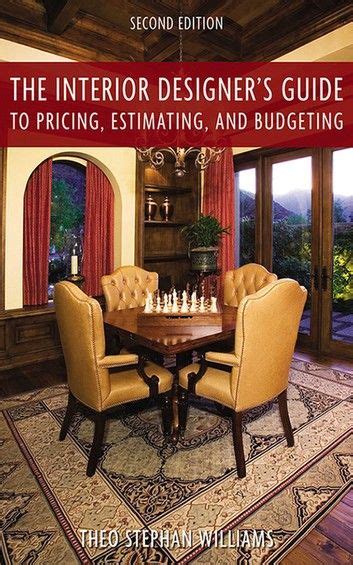 Read Online The Interior Designers Guide To Pricing Estimating And Budgeting 