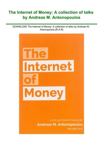 Read The Internet Of Money A Collection Of Talks By Andreas M Antonopoulos Volume 1 