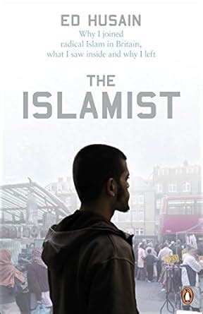 Read Online The Islamist Why I Joined Radical Islam In Britain What I Saw Inside And Why I Left 