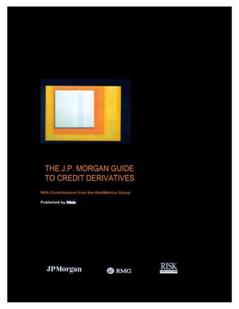 Download The J P Morgan Guide To Credit Derivatives 