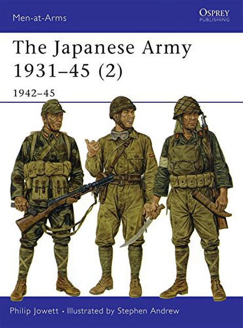 Full Download The Japanese Army 1931 45 2 1942 45 1942 1945 Pt 2 Men At Arms 