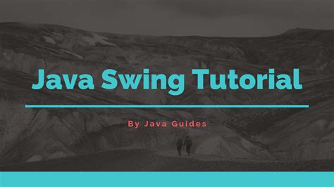Download The Java Swing Tutorial 