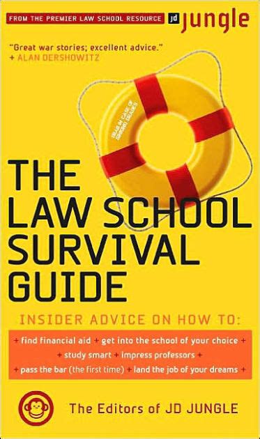 Read Online The Jd Jungle Law School Survival Guide 