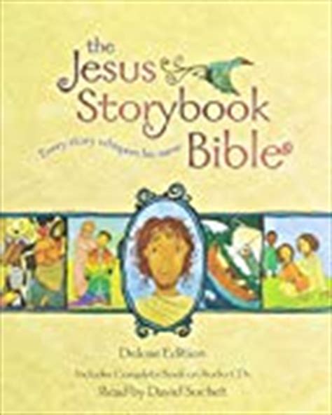 Read Online The Jesus Storybook Bible Deluxe Edition With Cds 