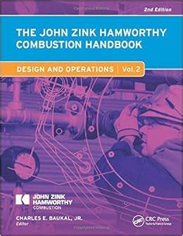 Read Online The John Zink Hamworthy Combustion Handbook Second Edition 