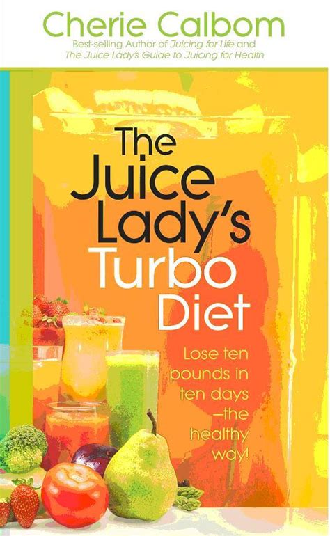 Download The Juice Lady S Turbo Diet 