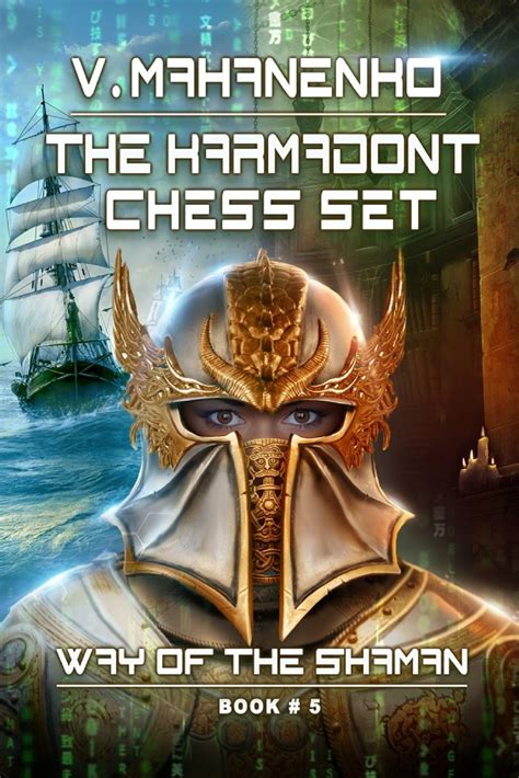 Read Online The Karmadont Chess Set The Way Of The Shaman Book 5 Litrpg Series 