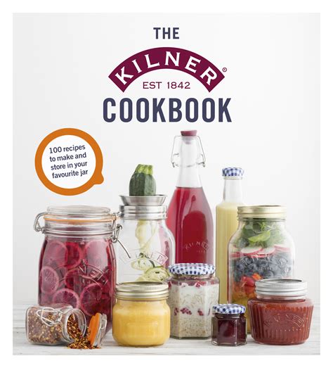 Read Online The Kilner Cookbook 