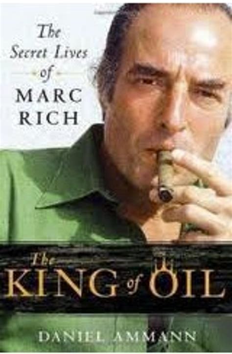 Full Download The King Of Oil Secret Lives Marc Rich Mmiusa 