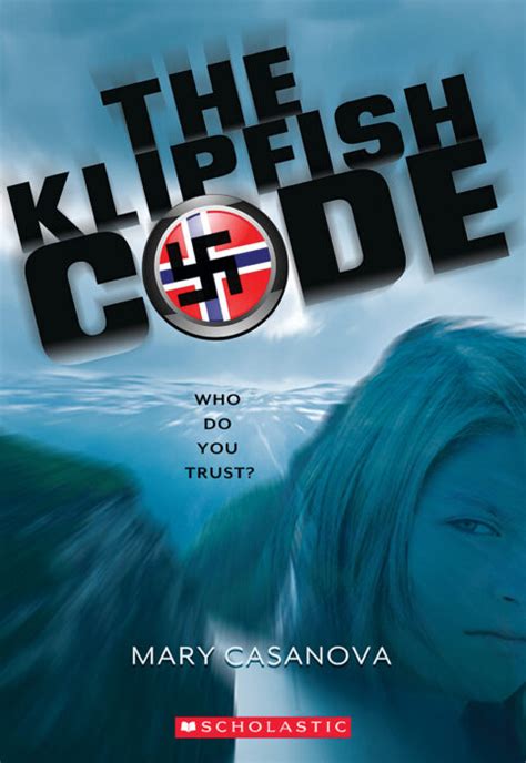 Full Download The Klipfish Code Author Mary Casanova Jul 2012 