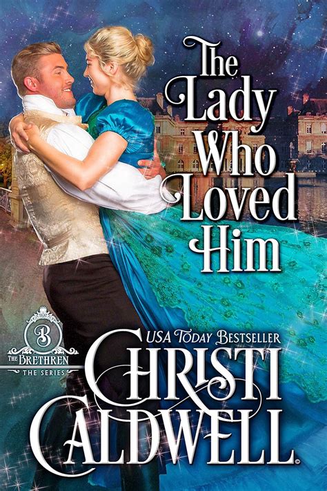 Full Download The Lady Who Loved Him The Brethren Book 2 