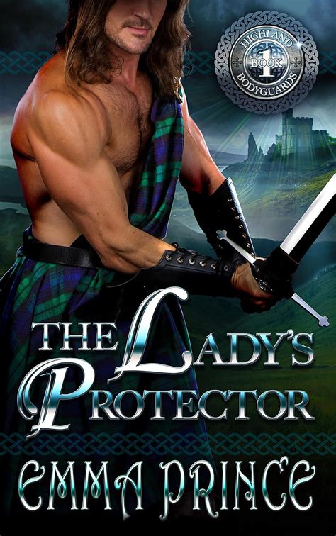 Read Online The Ladys Protector Highland Bodyguards Book 1 