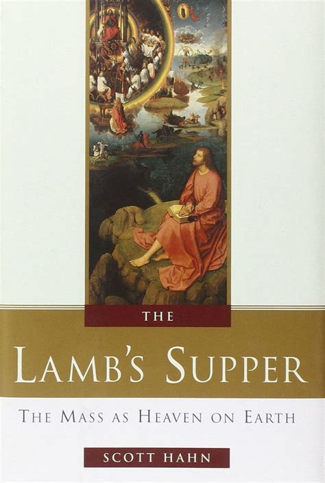 Read The Lamb S Supper The Mass As Heaven On Earth 
