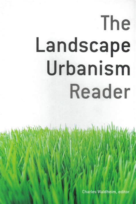 Read The Landscape Urbanism Reader 