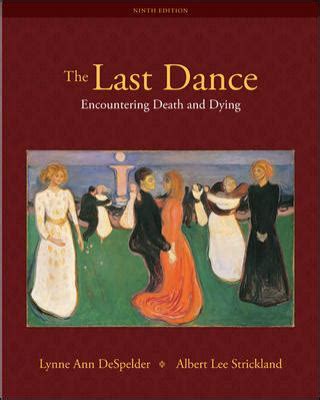 Read The Last Dance Encountering Death And Dying 