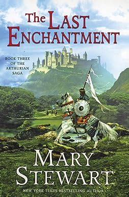 Read The Last Enchantment The Arthurian Saga Book 3 