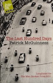 Read Online The Last Hundred Days Patrick Mcguinness 