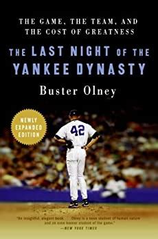 Full Download The Last Night Of Yankee Dynasty Game Team And Cost Greatness Buster Olney 