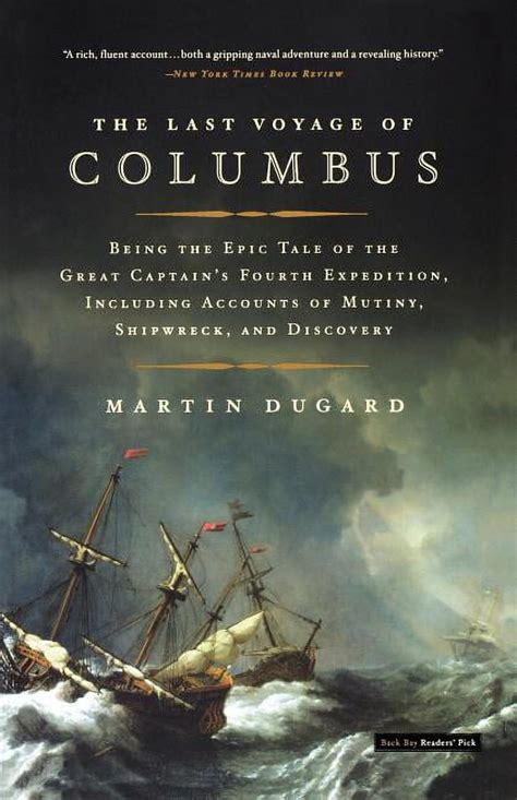 Full Download The Last Voyage Of Columbus Being Epic Tale Great Captains Fourth Expedition Including Accounts Mutiny Shipwreck And Discovery Martin Dugard 