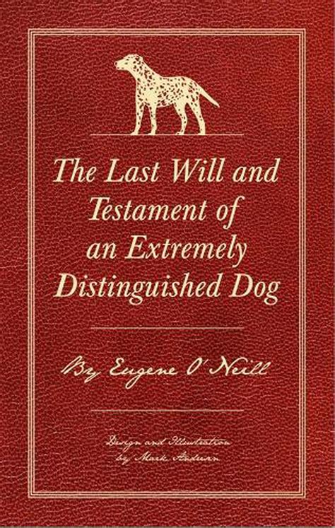 Download The Last Will And Testament Of An Extremely Distinguished Dog American Roots 