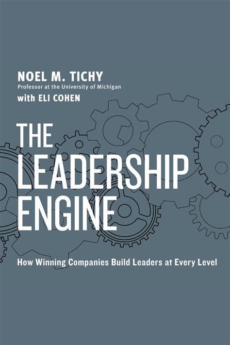 Download The Leadership Engine By Noel M Tichy 
