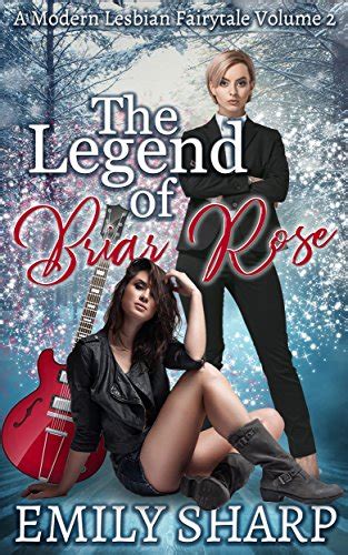 Download The Legend Of Briar Rose A Modern Lesbian Fairy Tale Volume 2 