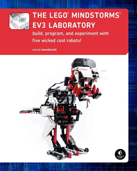 Download The Lego Mindstorms Ev3 Laboratory Build Program And Experiment With Five Wicked Cool Robots 