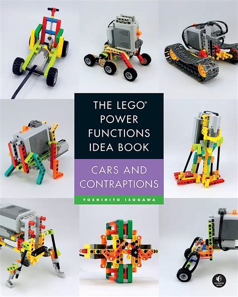 Read Online The Lego Power Functions Idea Book Volume 2 Cars And Contraptions 