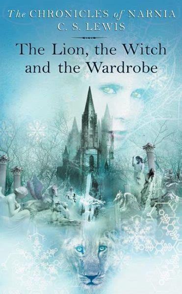 Read Online The Lion The Witch And The Wardrobe Chronicles Of Narnia Book 2 