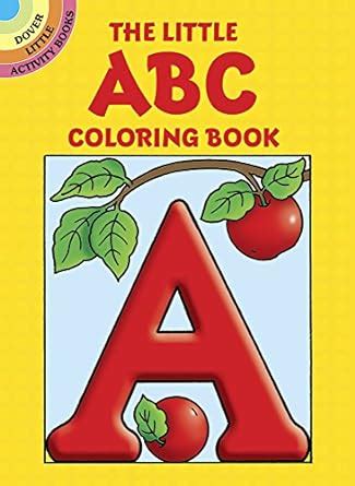 Read Online The Little Abc Coloring Book Dover Little Activity Books 