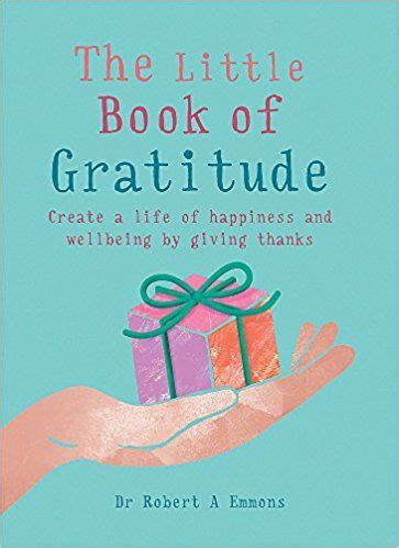 Read Online The Little Book Of Gratitude Mbs Little Book Of 