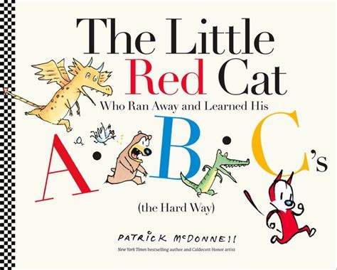 Download The Little Red Cat Who Ran Away And Learned His Abcs The Hard Way 