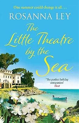 Read The Little Theatre By The Sea Escape To Sunny Sardinia With The Perfect Summer Read 