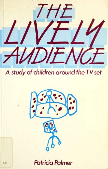 Download The Lively Audience Study Of Children Around The Television Set 