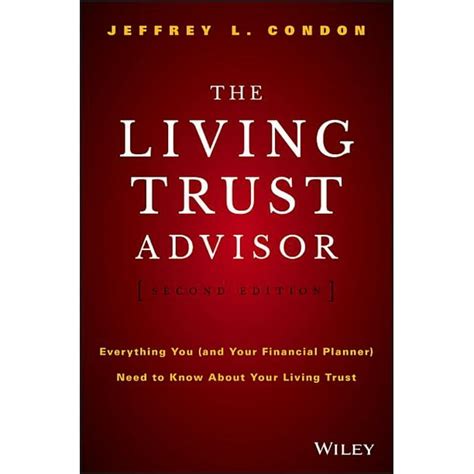 Download The Living Trust Advisor Everything You And Your Financial Planner Need To Know About Your Living Trust 