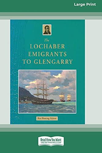 Download The Lochaber Emigrants To Glengarry By Rb Fleming 