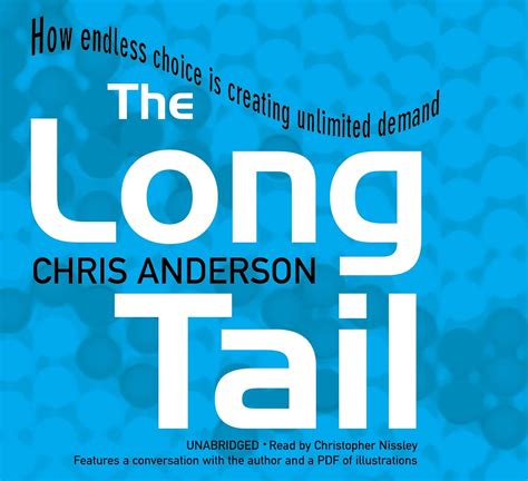 Read The Long Tail How Endless Choice Is Creating Unlimited Demand 
