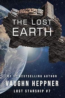 Read Online The Lost Earth Lost Starship Series Book 7 