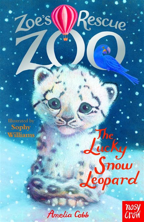 Full Download The Lucky Snow Leopard Zoes Rescue Zoo 4 