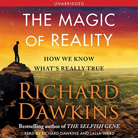 Read Online The Magic Of Reality How We Know What S Really True 