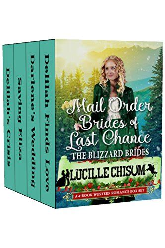 Download The Mail Order Brides Of Last Chance The Blizzard Brides A 4 Book Western Romance Box Set 