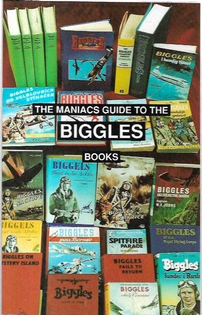 Full Download The Maniacs Guide To The Biggles Books 
