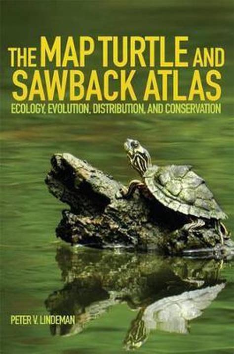 Full Download The Map Turtle And Sawback Atlas By Peter V Lindeman 