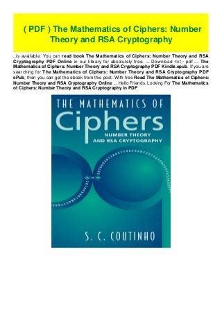 The Mathematics of Ciphers: Number Theory and RSA Cryptography