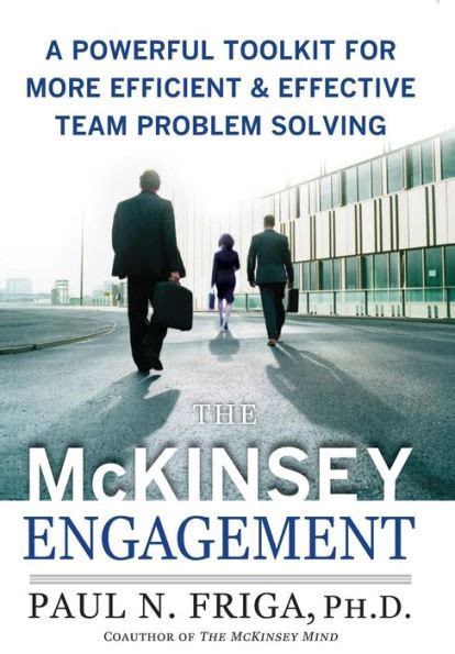 Full Download The Mckinsey Engagement A Powerful Toolkit For More Efficient And Effective Team Problem Solving 
